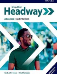 کتاب هدوی ادونس - Headway Advanced - اثر John Soars، Liz Soars - نشر آکسفورد