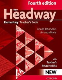 کتاب معلم نیو هدوی المنتری - New Headway Elementary Teachers Book