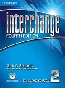 کتاب معلم اینترچنج 2 - Interchange Teachers Book 2 - اثر Jack C. Richards