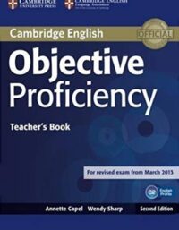 کتاب Objective Proficiency Teachers Book - اثر Annette Capel ،Wendy Sharp