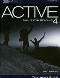 کتاب Active skills for reading Teachers Guide 4 - اثر Neil J. Anderson