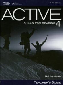 کتاب Active skills for reading Teachers Guide 4 - اثر Neil J. Anderson