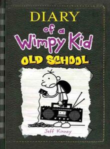 کتاب (Diary Of A Wimpy Kid (Old School - اثر Jeff Kinney - نشر پنگوئن و جنگل
