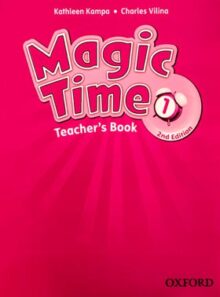 کتاب معلم مجیک تایم 1 - Magic Time Teachers Book 1 - انتشارات آکسفورد