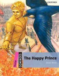 دومینو 1 شاهزاده خوشحال - Dominoes The Happy Prince Starter - انتشارات آکسفورد