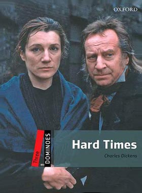 دومینو روزگار سخت - Dominoes Hard Times 3 - انتشارات آکسفورد