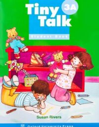 تاینی تاک - Tiny Talk 3A - اثر Susan Rivers - انتشارات دانشگاه آکسفورد