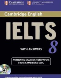 کتاب Cambridge IELTS 8 - اثر Vanessa Jakeman - انتشارات دانشگاه کمبریج و جنگل