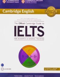 کتاب The Official Cambridge Guide To IELTS - انتشارات دانشگاه کمبریج و جنگل