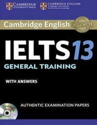 کتاب Cambridge IELTS 13 General - انتشارات دانشگاه کمبریج و جنگل