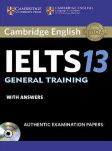 کتاب Cambridge IELTS 13 General - انتشارات دانشگاه کمبریج و جنگل