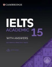 کتاب Cambridge IELTS 15 Academic - انتشارات دانشگاه کمبریج و جنگل