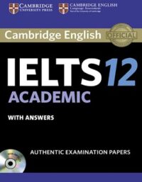 کتاب Cambridge IELTS 12 Academic - انتشارات دانشگاه کمبریج و جنگل