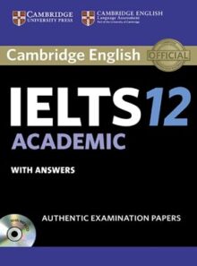 کتاب Cambridge IELTS 12 Academic - انتشارات دانشگاه کمبریج و جنگل