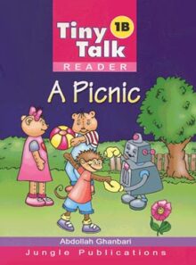 کتاب Tiny Talk 1B Readers Book - اثر Abdollah Ghanbari - نشر دانشگاه آکسفورد